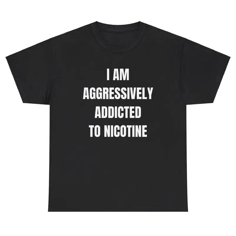 Vaping Addict - Футболка «Я агрессивно зависим от никотина»
